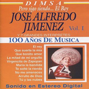 José Alfredo Jiménez y 7 Grandes Interpretes Vol. I