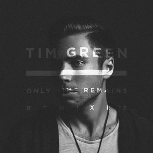 Only Time Remains (Remixes) (EP)