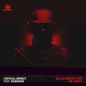 Bulletproof Vest / Mr. Smith (Single)