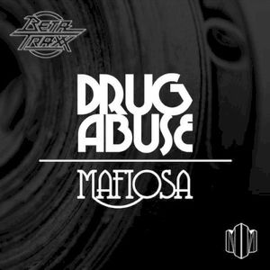 Drug Abuse/Mafiosa (EP)