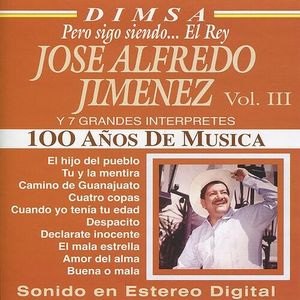 José Alfredo Jiménez y 7 Grandes Interpretes Vol. III