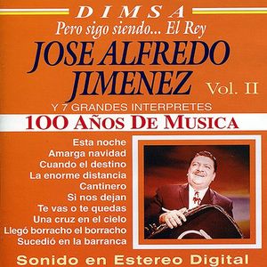 José Alfredo Jiménez y 7 Grandes Interpretes Vol. II