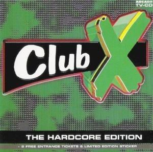 Club X: The Hardcore Edition