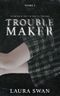 Troublemaker
