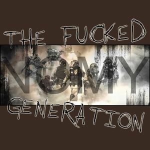The Fucked Generation