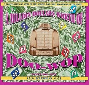 A Million Dollars Worth of Doo‐Wop, Volume Six