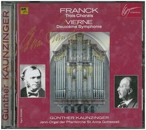 Franck: Trois Choral / Vierne: Deuxième Symphonie