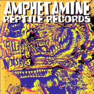 Amphetamine Reptile Records: Killer Noises