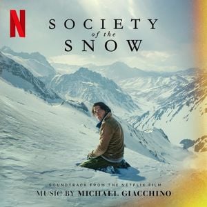 Society of the Snow: Soundtrack from the Netflix Film (OST)
