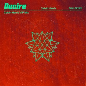 Desire (Calvin Harris VIP Mix) (Single)