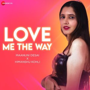 Love Me The Way (Single)