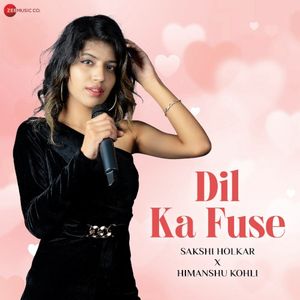 Dil Ka Fuse (Single)