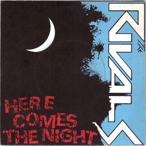 Here Comes The Night (Single)