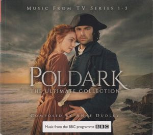 Poldark - The Ultimate Collection (Music From the TV Series 1 - 5)