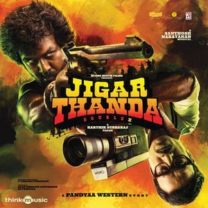 Jigarthanda DoubleX (Original Motion Picture Soundtrack) (OST)