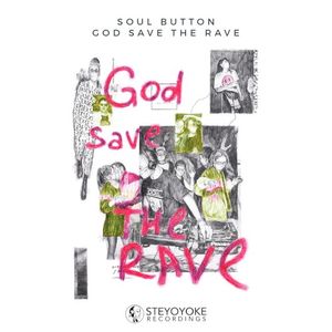 God Save The Rave (Single)