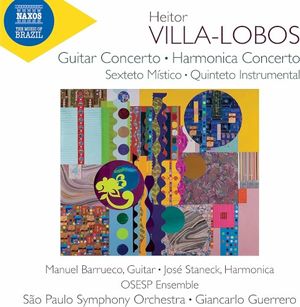 Guitar Concerto / Harmonica Concerto / Sexteto místico / Quinteto instrumental