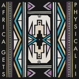 Africa Gets Physical Vol. 2