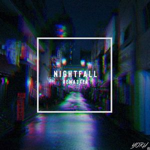 Nightfall (remaster) (Single)