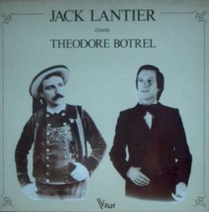 Jack Lantier chante Théodore Botrel