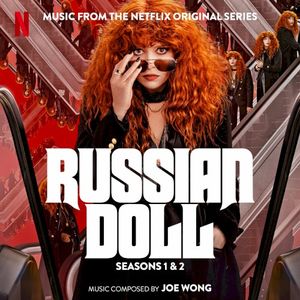 Russian Doll: Seasons 1 & 2 (Music From the Netflix original Series) (OST)
