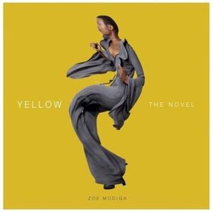 Yellow: The Novel