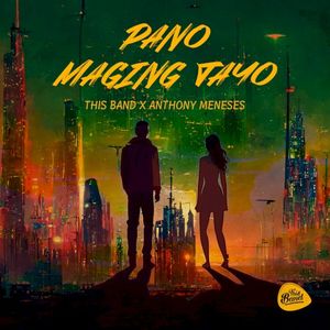 Pano Maging Tayo (Single)