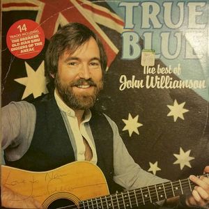 True Blue: The Best of John Williamson