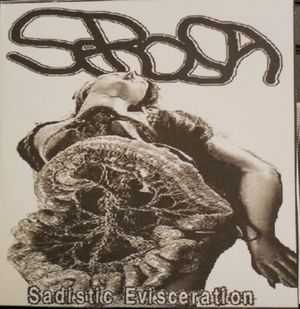 Sadistic Evisceration (EP)
