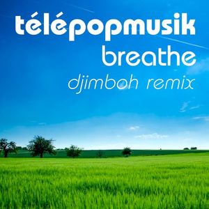 Breathe (djimboh Remix)