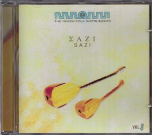 The Greek Folk Instruments, Volume 8: Sazi