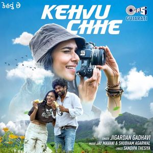 Kehvu Chhe (Single)