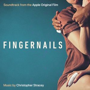 Fingernails: Apple Original Film Soundtrack (OST)