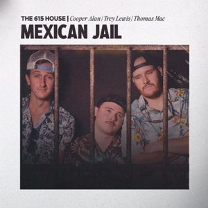 Mexican Jail (Single)