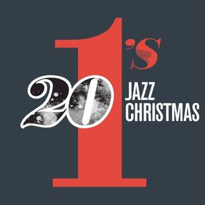 20 #1's: Jazz Christmas