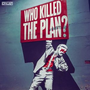 Who Killed the Plan? (Single)