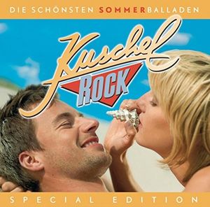 Kuschelrock Special Edition: Die schönsten Sommerballaden