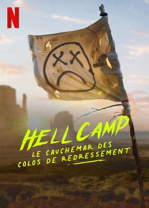 Hell Camp - Le cauchemar des colos de redressement