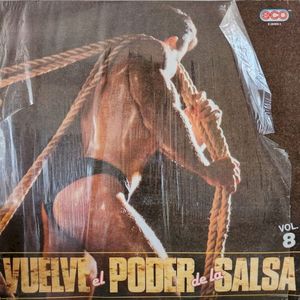 Vuelve el poder de la salsa, vol. 8