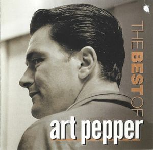 The Best of Art Pepper