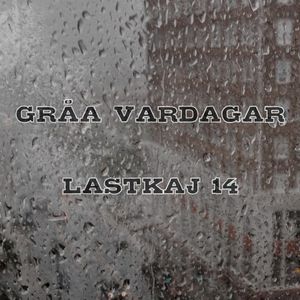 Gråa vardagar (Single)