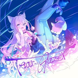 Tear-Gazer (Single)