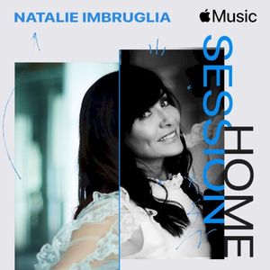 Apple Music Home Session: Natalie Imbruglia (EP)