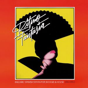 Ritmo Fantasía: Balearic Spanish Synth-Pop, Boogie and House (1982-1992)