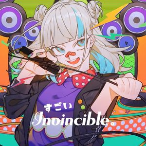 すごいInvincible。 (Single)