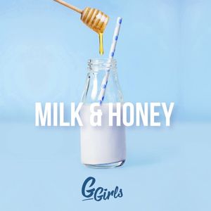 Milk & Honey (Single)