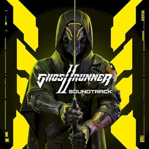 Ghostrunner 2 (Original Game Soundtrack) (OST)