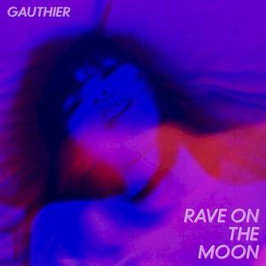 Rave On The Moon (Single)