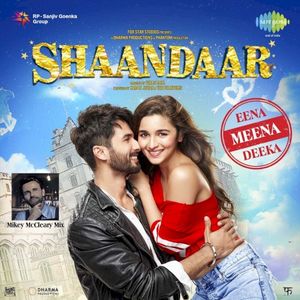 Eena Meena Deeka (From “Shaandaar”) (OST)