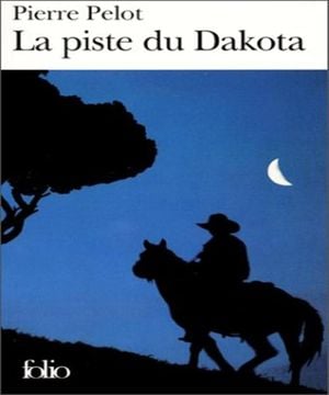 La Piste du Dakota
